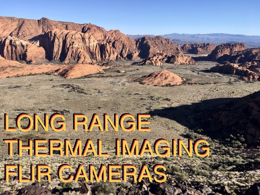 Long range thermal imaging cameras